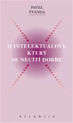 O intelektuálovi, který se necítí dobře