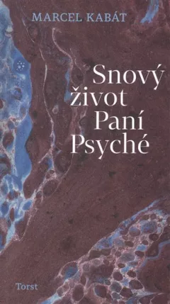 Snový život Paní Psyché