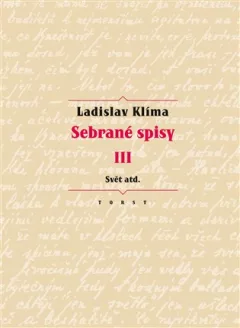 Sebrané spisy III. - Svět atd.
