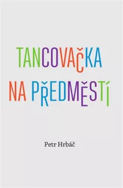 Tancovačka na předměstí