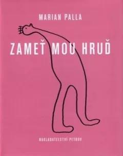 Zameť mou hruď