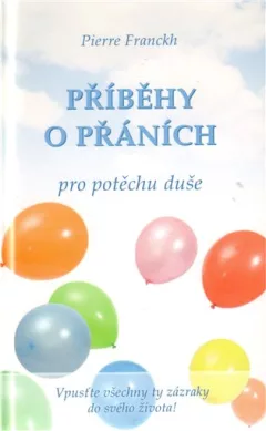 Příběhy o přáních pro potěchu duše