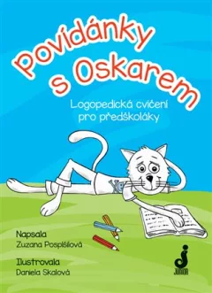 Povídánky s Oskarem - Logopedická cvičení pro předškoláky