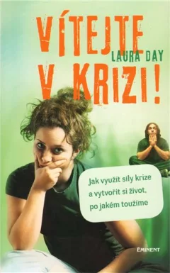 Vítejte v krizi!