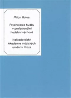 Psychologie hudby v profesionální hudební výchově