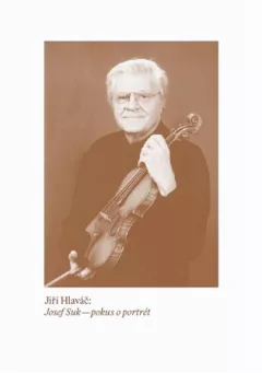 Josef Suk – pokus o portrét