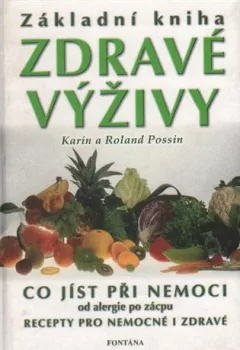 Základní kniha zdravé výživy co jíst při nemoci
