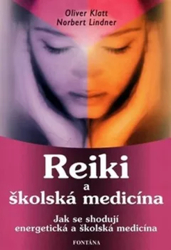 Reiki a školská medicína