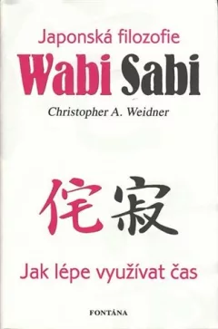 Wabi Sabi - Japonská filozofie