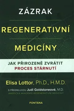 Zázrak regenerativní medicíny
