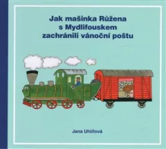 Jak mašinka Růžena s Mydlifouskem zachránili vánoční poštu