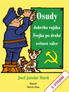 Osudy dobrého vojáka Švejka po druhé světové válce