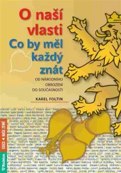 O naší vlasti - Co by měl každý znát – od národního obrození do současnosti