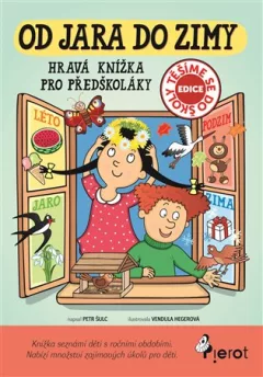 Od jara do zimy - Hravá knížka pro předškoláky