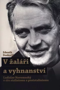 V žaláři a vyhnanství