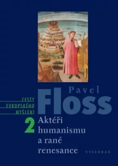 Aktéři humanismu a rané renesance