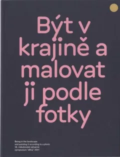 Být v krajině a malovat ji podle fotky