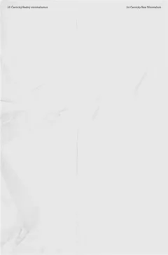 Reálný minimalismus / Real Minimalism