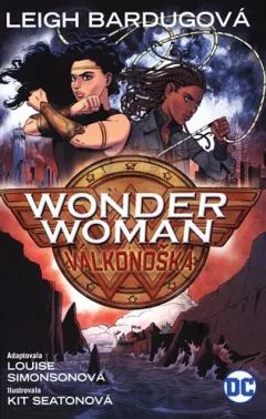 Wonder Woman: Válkonoška