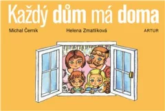 Každý dům má doma