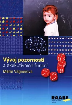 Vývoj pozornosti a exekutivních funkcí