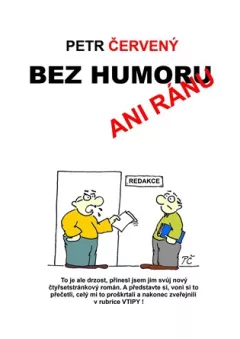 Bez humoru ani ránu