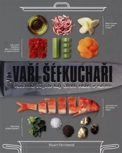 Jak vaří šéfkuchaři