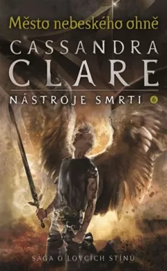 Nástroje smrti 6: Město nebeského ohně