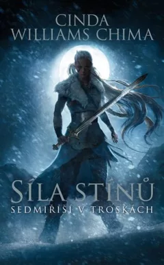 Sedmiříší v troskách 2: Síla stínů