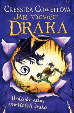 Hrdinův atlas smrtících draků (Jak vycvičit draka 6)