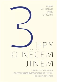 3 hry o něčem jiném