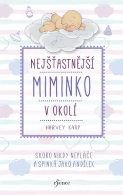 Nejšťastnější miminko v okolí