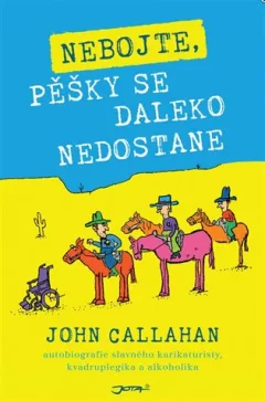 Nebojte, pěšky se daleko nedostane
