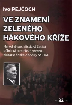 Ve znamení zeleného hákového kříže
