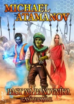 Past na panovníka - Temný bylinkář 3