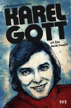 Karel Gott: ilustrovaný životopis