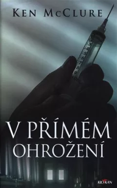 V přímém ohrožení