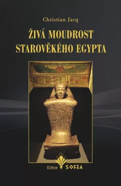 Živá moudrost starověkého Egypta