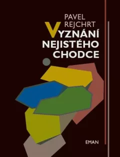 Vyznání nejistého chodce