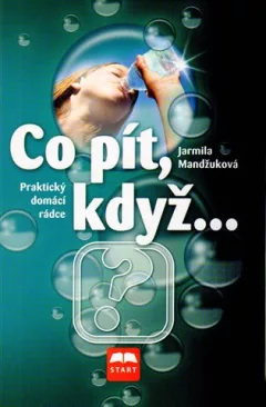 Co pít, když...