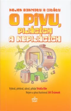 Nejen bonmoty citáty o pivu, pijácích a nepijácích