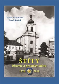 Štíty – historie a proměny města