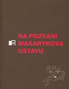 Na pozvání Masarykova ústavu 5