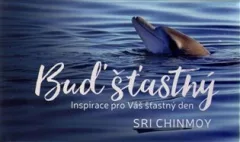 Buď šťastný - Inspirace pro Váš šťastný den