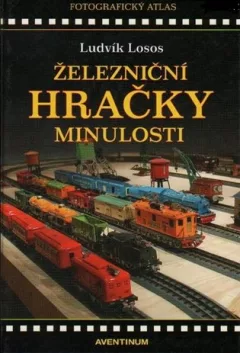 Železniční hračky minulosti