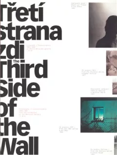 Třetí strana zdi / Third Side of the Wall