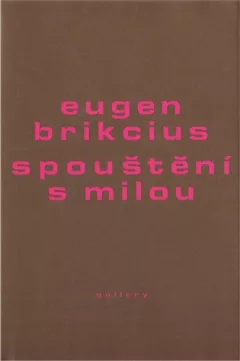 Spouštění s milou