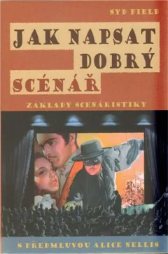 Jak napsat dobrý scénář - Základy scenáristiky