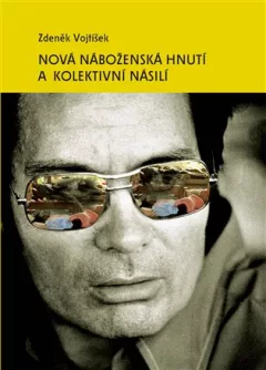 Nová náboženská hnutí a kolektivní násilí