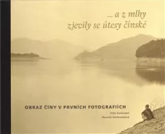 ...a z mlhy zjevily se útesy čínské